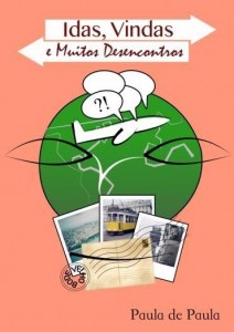 Baixar Idas, Vindas e muitos Desencontros pdf, epub, eBook