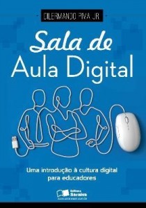 Baixar Sala de Aula Digital – Uma Introdução À Cultura Digital Para Educadores pdf, epub, eBook