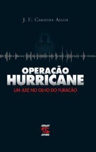 Baixar Operação Hurricane – Um Juiz No Olho do Furacão pdf, epub, eBook
