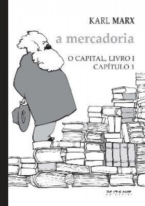 Baixar A mercadoria ? O capital, livro 1 (capítulo 1) pdf, epub, eBook