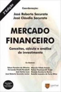 Baixar Mercado Financeiro – Conceitos , Cálculo e Análise de Investimento – 3ª Ed. 2009 pdf, epub, eBook
