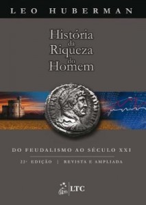 Baixar História da Riqueza do Homem pdf, epub, eBook