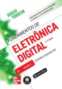 Baixar Fundamentos de Eletrônica Digital – Sistemas Sequenciais – Vol.2 – Série Tekne pdf, epub, eBook