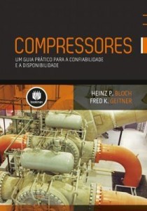 Baixar Compressores: Um Guia Prático Para A Confiabilidade e A Disponibilidade pdf, epub, eBook