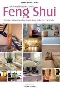 Baixar Transforme Sua Casa com o Feng Shui pdf, epub, eBook