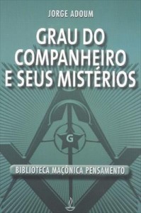 Baixar Grau do Companheiro e Seus Mistérios pdf, epub, eBook