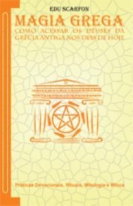 Baixar Magia Grega – Como acessar os Deuses da Grécia Antiga nos dias de hoje pdf, epub, eBook