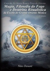 Baixar Magia, Filosofia do Fogo e Doutrina Ritualística da Escola do Grande Oriente Místico pdf, epub, eBook