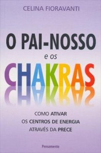 Baixar O Pai-Nosso e os Chakras pdf, epub, eBook