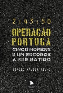 Baixar Operação Portuga – Cinco Homens e um Recorde a Ser Batido pdf, epub, eBook