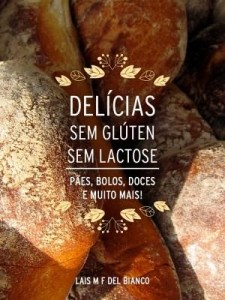 Baixar Delícias Sem Glúten e Sem Lactose pdf, epub, eBook