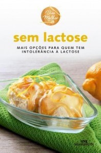 Baixar Sem Lactose: Mais opções para quem tem intolerância à lactose pdf, epub, eBook