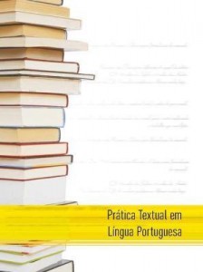 Baixar PRÁTICA TEXTUAL EM LÍNGUA PORTUGUESA pdf, epub, eBook