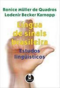 Baixar Língua de Sinais Brasileira – Estudos Lingüísticos pdf, epub, eBook