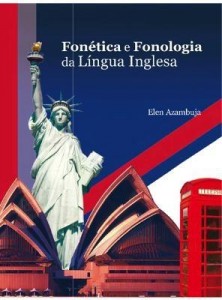 Baixar FONÉTICA E FONOLOGIA DA LÍNGUA INGLESA pdf, epub, eBook