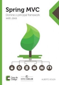 Baixar Spring MVC: Domine o principal framework web Java pdf, epub, eBook