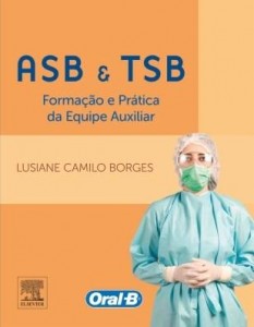 Baixar Asb e tsb formação e pratica da equipe auxiliar pdf, epub, eBook