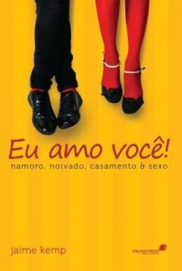 Baixar Eu Amo Você – Namoro, Noivado, Casamento e Sexo pdf, epub, eBook