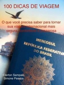 Baixar 100 DICAS DE VIAGEM: o que você precisa saber para tornar sua viagem segura, confortável e prazerosa pdf, epub, eBook