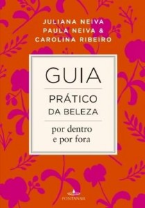 Baixar Guia prático da beleza por dentro e por fora pdf, epub, eBook