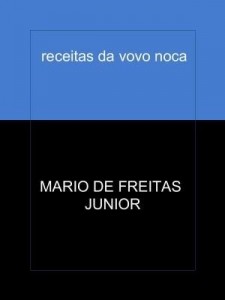 Baixar RECEITAS DA VOVÓ NOCA pdf, epub, eBook