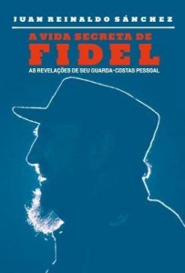 Baixar A Vida Secreta de Fidel pdf, epub, eBook