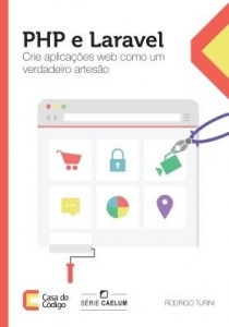 Baixar PHP e Laravel Crie aplicações web como um verdadeiro artesão pdf, epub, eBook