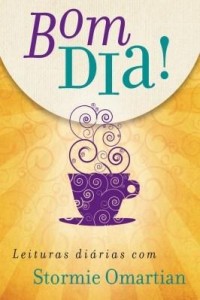 Baixar Bom dia! Leituras diárias com Stormie Omartian (edição atualizada) pdf, epub, eBook