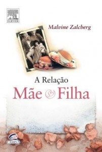 Baixar A relação mãe e filha pdf, epub, eBook