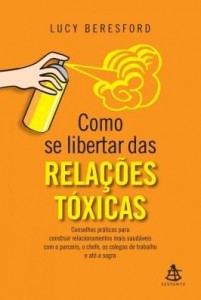 Baixar Como se libertar das relações tóxicas pdf, epub, eBook