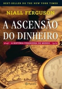Baixar A ascensão do dinheiro pdf, epub, eBook