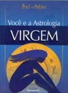 Baixar Você e a Astrologia – Virgem pdf, epub, eBook