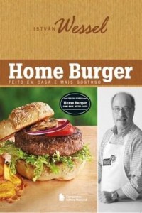 Baixar Home Burguer – Feito em casa é mais gostoso pdf, epub, eBook