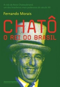 Baixar Chatô – O rei do Brasil pdf, epub, eBook