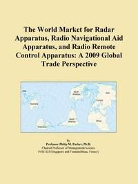 Baixar The World Market for Radar Apparatus, Radio Navigational Aid Apparatus, and Radio Remote Control App pdf, epub, eBook