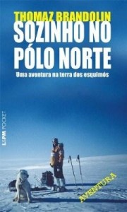 Baixar Sozinho no Pólo Norte pdf, epub, eBook