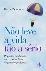 Baixar Não leve a vida tão a sério pdf, epub, eBook