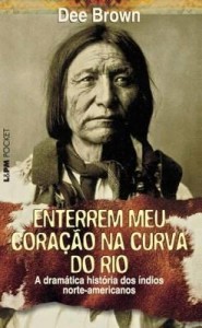 Baixar Enterrem Meu Coração na Curva do Rio pdf, epub, eBook