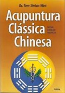 Baixar Acupuntura Clássica Chinesa pdf, epub, eBook