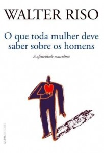Baixar O que toda a mulher deve saber sobre os homens pdf, epub, eBook