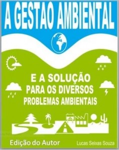 Baixar A gestão ambiental e a solução para os diversos problemas ambientais. pdf, epub, eBook