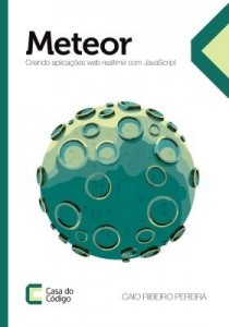 Baixar Meteor: Criando aplicações web real-time com JavaScript pdf, epub, eBook