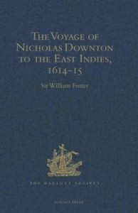 Baixar The Voyage of Nicholas Downton to the East Indies,1614-15: As Recorded in Contemporary Narratives an pdf, epub, eBook