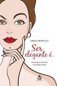 Baixar Ser elegante é… pdf, epub, eBook