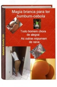 Baixar Magia branca para ter bumbum-cebola pdf, epub, eBook