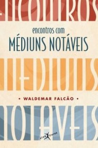 Baixar Encontro com médiuns notáveis pdf, epub, eBook