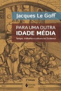 Baixar Para uma outra Idade Média pdf, epub, eBook