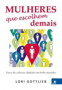 Baixar Mulheres que escolhem demais pdf, epub, eBook