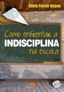 Baixar Como Enfrentar a Indisciplina na Escola pdf, epub, eBook