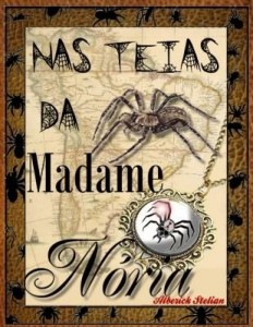 Baixar Nas teias da Madame Nória pdf, epub, eBook